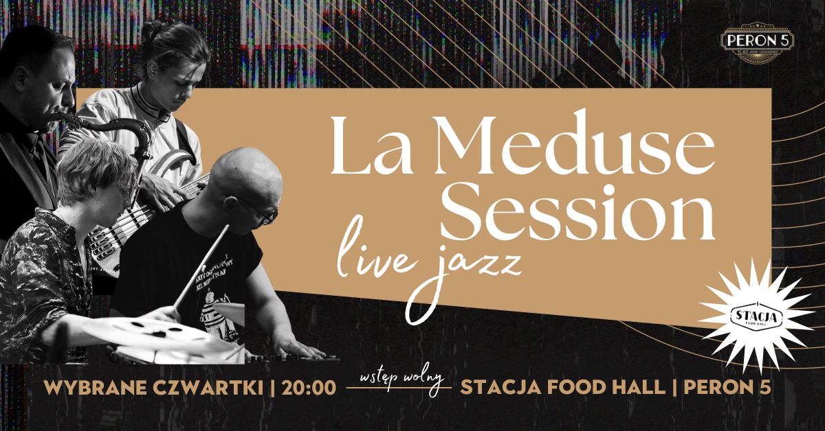 Wydarzenie: La Meduse Session - live jazz, Kiedy? 2023-12-14 20:00, Gdzie? Jana Kilińskiego 4