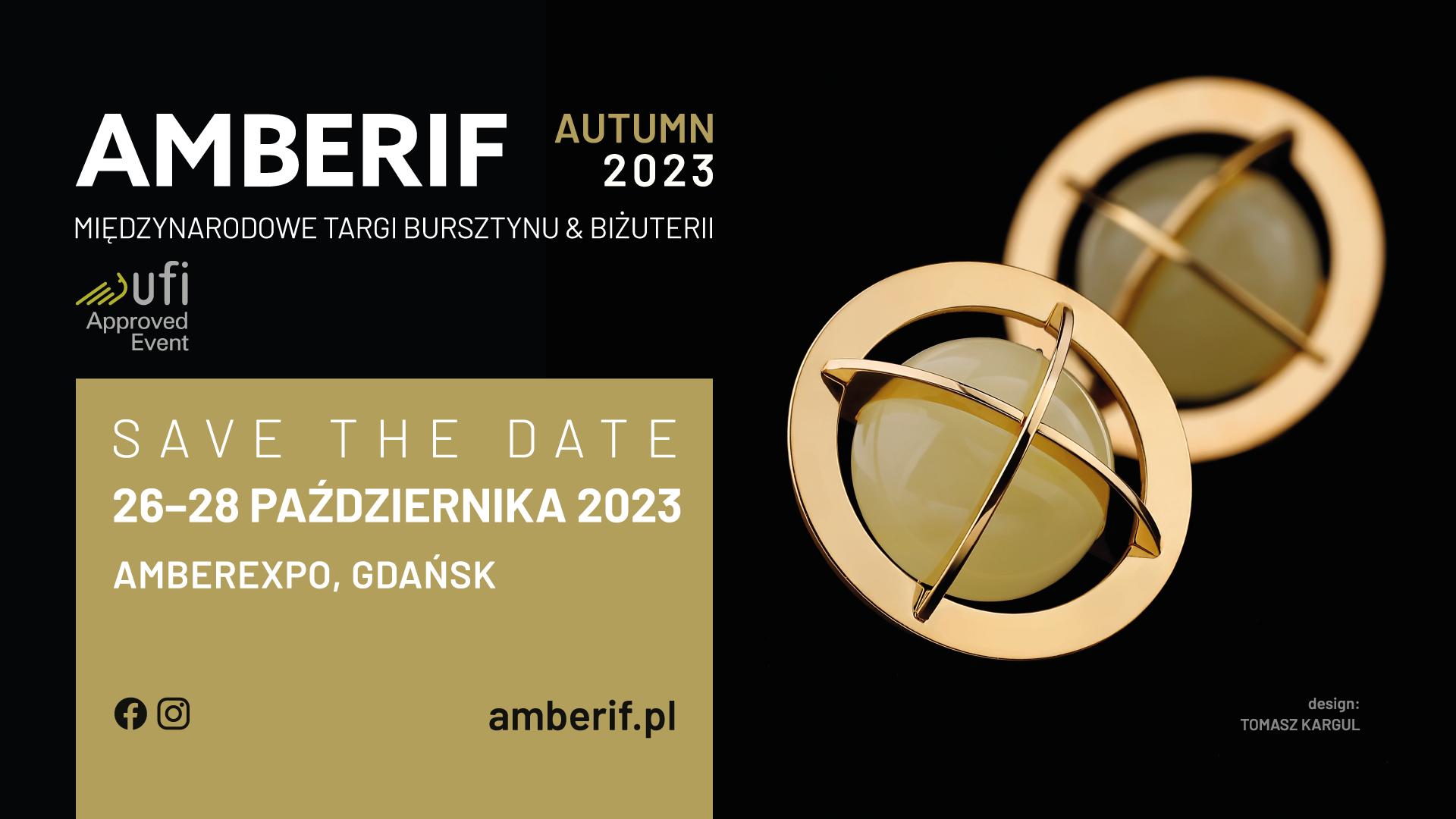 Wydarzenie: Międzynarodowe Targi Bursztynu i Biżuterii AMBERIF Autumn 2023, Kiedy? 2023-10-28 10:00, Gdzie? Żaglowa 11