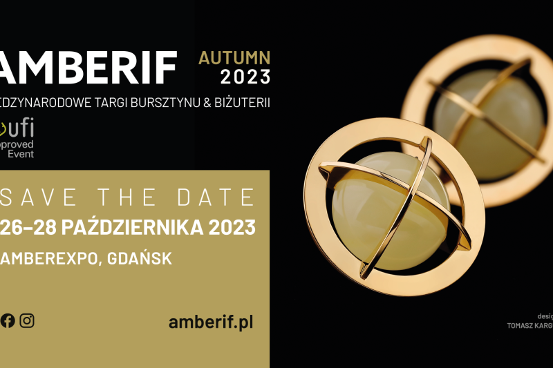 Wydarzenie: Międzynarodowe Targi Bursztynu i Biżuterii AMBERIF Autumn 2023, Kiedy? 2023-10-28 10:00, Gdzie? Żaglowa 11