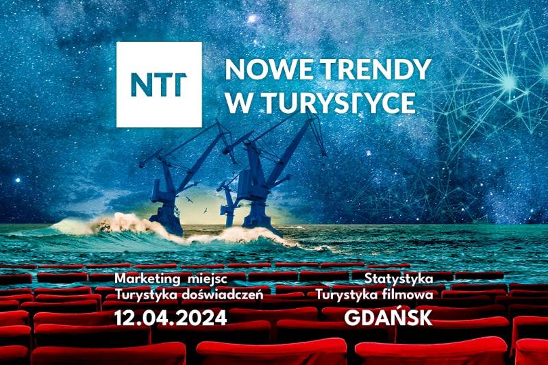 Wydarzenie: Nowe Trendy w Turystyce Gdańsk 2024, Kiedy? 2024-04-12 08:30, Gdzie? Plac Solidarności 1