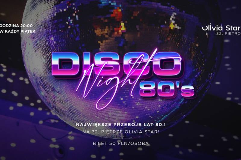Wydarzenie: Disco Night na 32. piętrze Olivia Star, Kiedy? 2024-03-29 20:00, Gdzie? Grunwaldzka 472