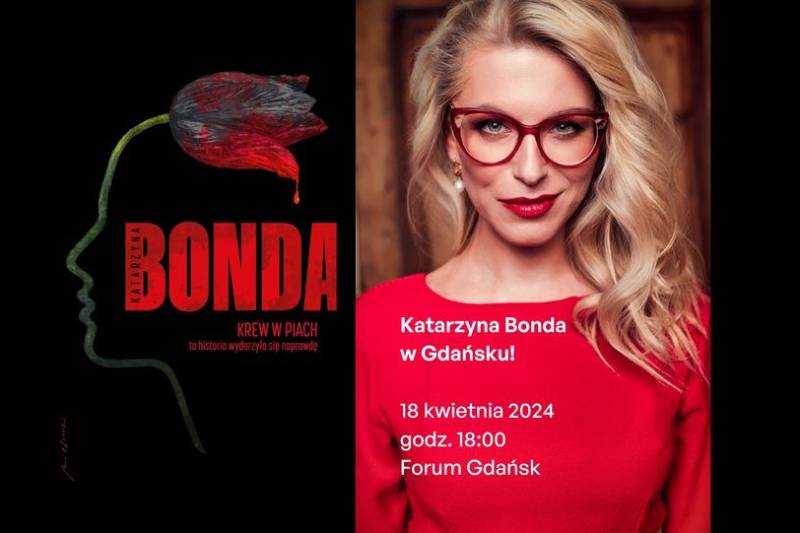 Wydarzenie: Katarzyna Bonda w Forum Gdańsk - premiera książki 