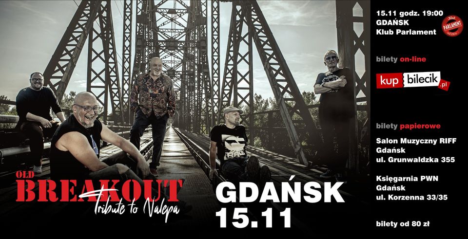 Wydarzenie: Muzycy BREAKOUT w Gdańsku, Kiedy? 2024-11-15 19:00, Gdzie? Kołodziejska 7/9A