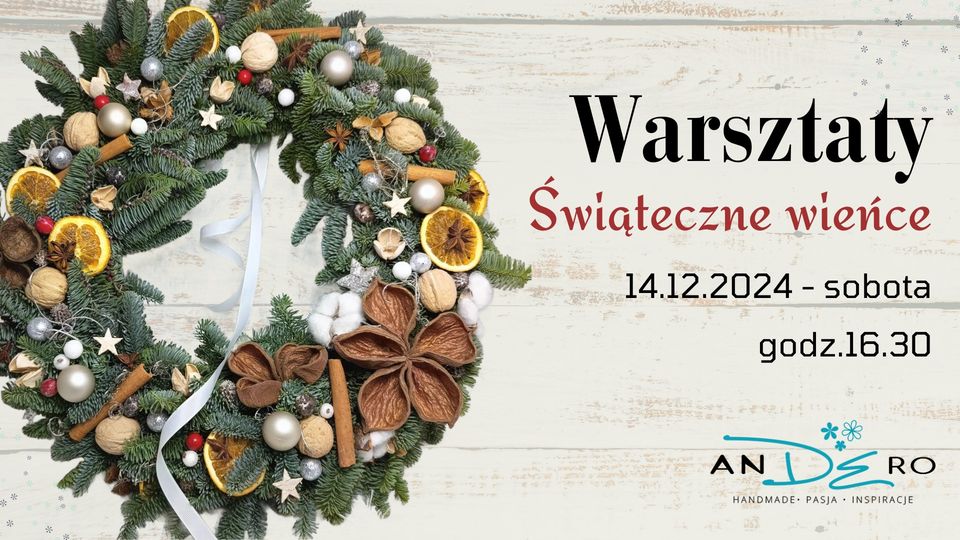 Wydarzenie: Wieńce Świąteczne - warsztaty, Kiedy? 2024-12-14 16:30, Gdzie? Dragana 26