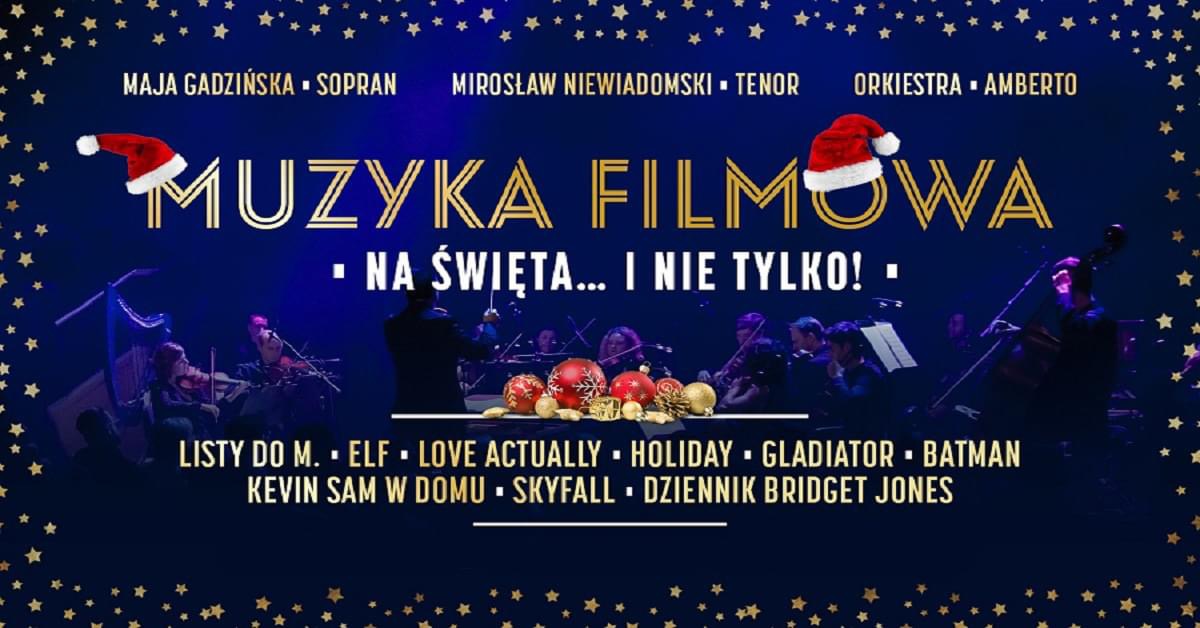 Wydarzenie: Muzyka filmowa na święta…i nie tylko!, Kiedy? 2024-12-21 17:00, Gdzie? Ołowianka 1