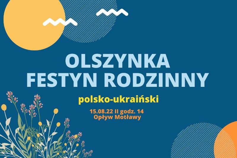 Wydarzenie: Rodzinny Festyn Polsko-Ukraiński 2022, Kiedy? 2022-08-15 14:00, Gdzie? Opływ Motławy - Na Szańcach/Modra 2