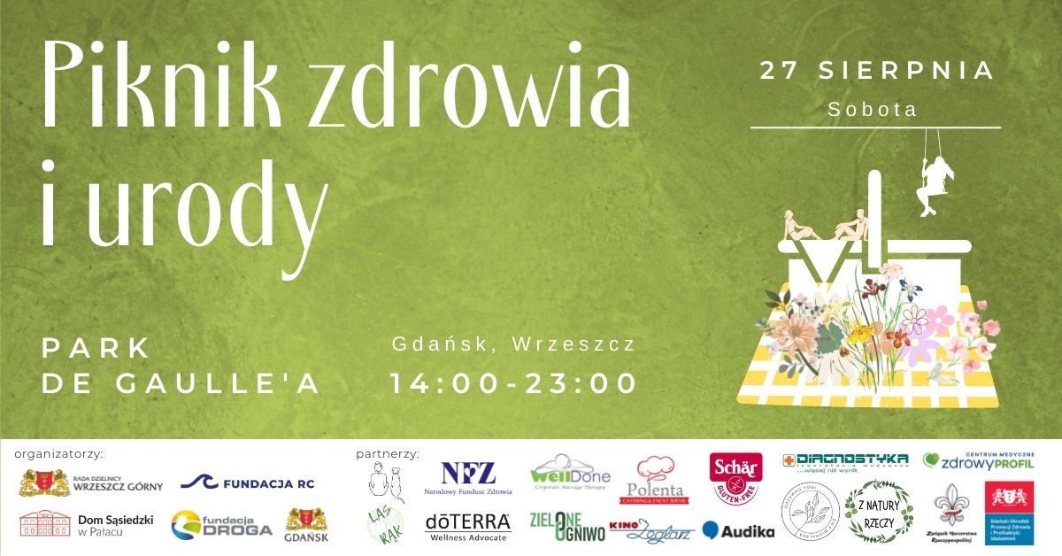 Wydarzenie: II Piknik Zdrowia i Urody, Kiedy? 2022-08-27 14:00, Gdzie? Park De Gaulle'a