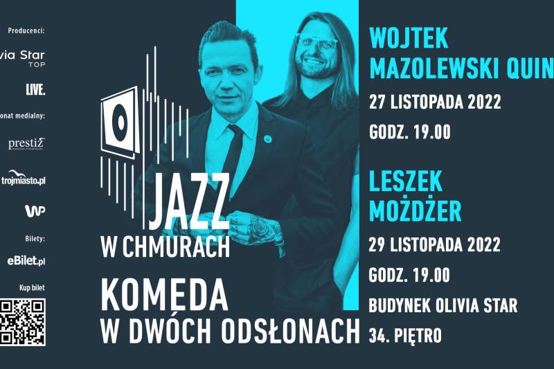Wydarzenie: Teatr i Jazz w Chmurach. Teatr i muzyka w Olivia Star Top, Kiedy? 2022-11-29 19:00, Gdzie? Grunwaldzka 472C