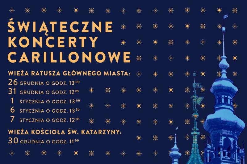 Wydarzenie: Świąteczne koncerty carillonowe, Kiedy? 2023-01-07 12:05, Gdzie? teren wokół wieży Ratusza Głównego Miasta