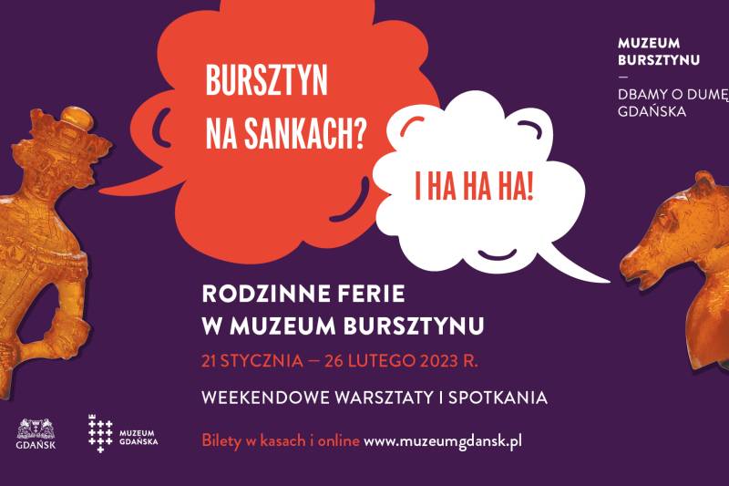 Wydarzenie: Bursztynek na sankach i nie tylko. Ferie w Muzeum Gdańska, Kiedy? 2023-01-29 10:30, Gdzie? różne lokalizacje