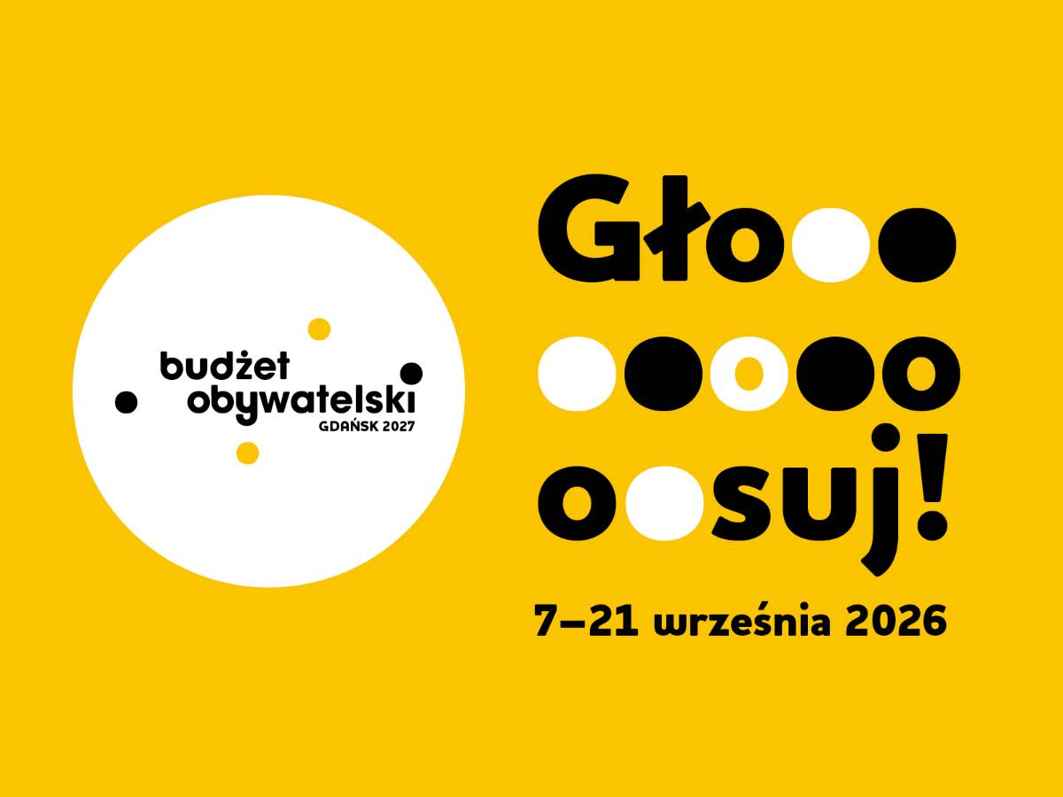 Budżet Obywatelski Gdańsk 2027. Głosuj! Głosowanie 7–21 września 2026.